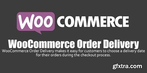 WooCommerce - Order Delivery v1.3.0