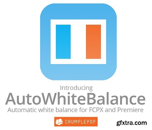 CrumplePop - AutoWhiteBalance 1.0.3 for FCP X and Premiere Pro (macOS)