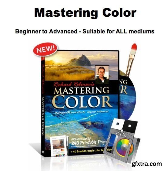 Mastering Color by Richard Robinson - Over 40 Breakthrough Color Techniques