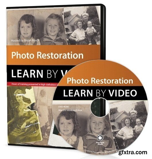 PeachPit Press - Photo Restoration: Learn by Video