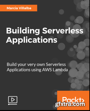 Building Serverless Applications