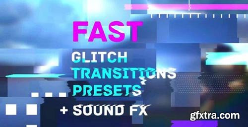 Fast Glitch Transitions Presets - Premiere Pro Templates 59125