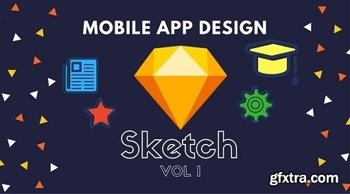 Mobile Design with Sketch: Vol 1