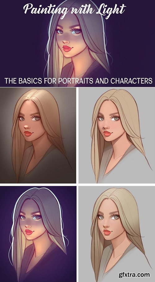 Painting Light and Shadow: The Basics for Portraits and Characters