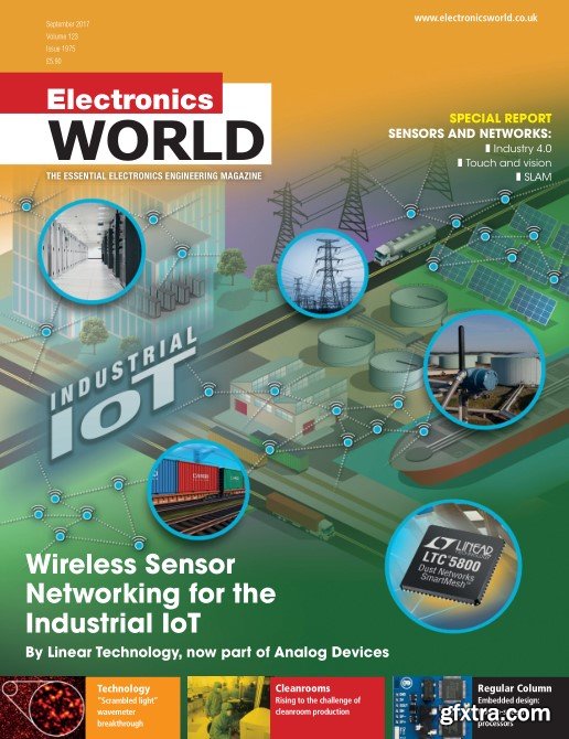 Electronics World - September 2017