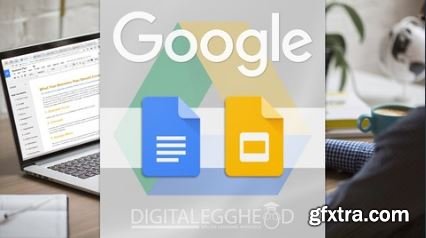 Google Docs & Slides - Beginner to Expert