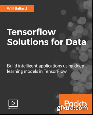 Tensorflow Solutions for Data