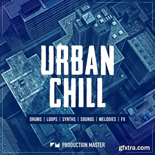 Production Master Urban Chill WAV MiDi