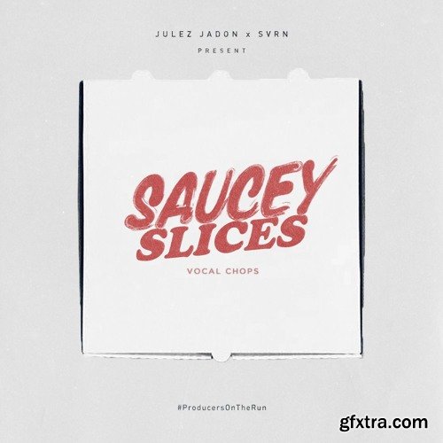 Julez Jadon Saucey Slices Vocal Chops WAV