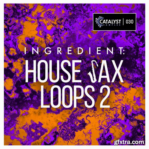 Catalyst Samples Ingredient House Sax Loops 2 WAV