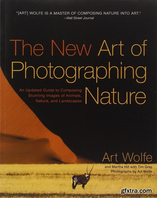 The New Art of Photographing Nature