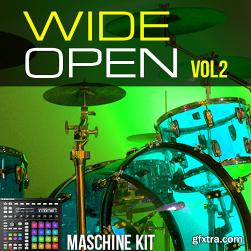The Loop Loft Maschine Kits Wide Open Drums Vol 2 FOR Ni MASCHINE