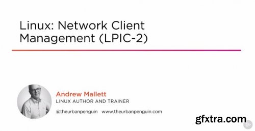 Linux: Network Client Management (LPIC-2)