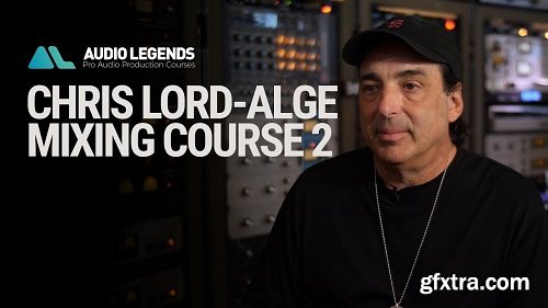 Audio Legends Chris Lord Alge Mixing Course 2 TUTORiAL