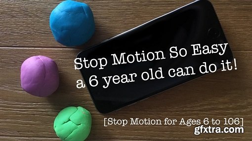 Stop Motion Video So Easy a 6 Year Old Can Do it!