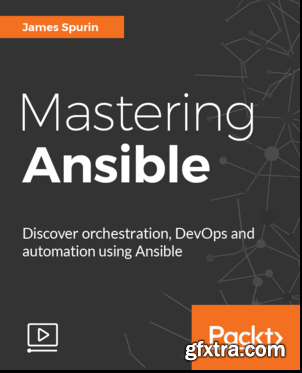 Mastering Ansible