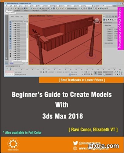 Beginner’s Guide to Create Models With 3ds Max 2018