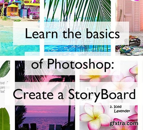 Learn the basics of Photoshop: Create a Story Board