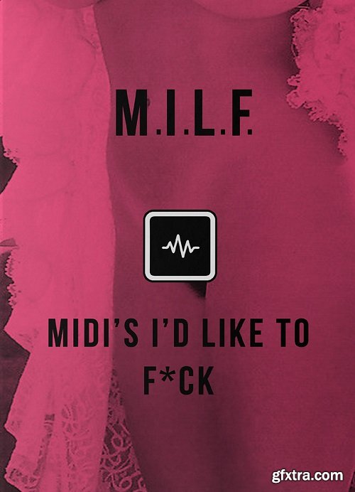 WavSupply Taz Taylor x TMSM MILF MiDi WAV-LiRS