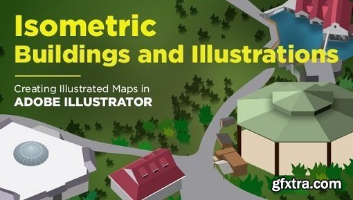 Isometric Buildings and Illustrations for Map Making