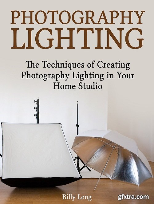 The Techniques of Creating Photography Lighting in Your Home Studio