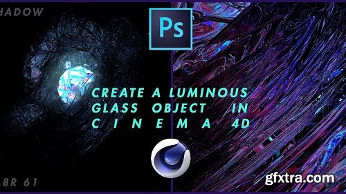 Create a Luminous Glass Object in Cinema 4d