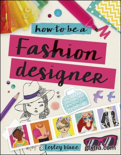 how-to-be-a-fashion-designer-gfxtra