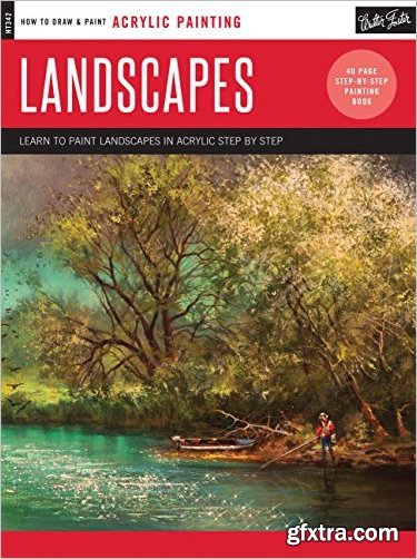 Landscapes: Learn to Paint Landscapes in Acrylic Step by Step (How to Draw & Paint)
