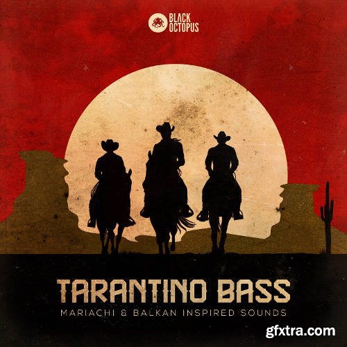 Black Octopus Sound Tarantino Bass WAV NATiVE iNSTRUMENTS KONTAKT-DISCOVER