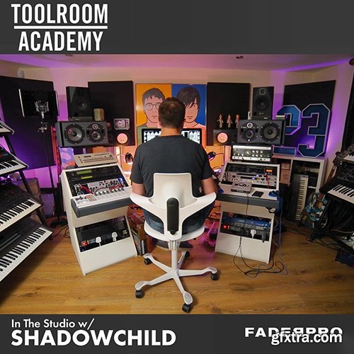 FaderPro In The Studio with Shadow Child TUTORiAL-DECiBEL