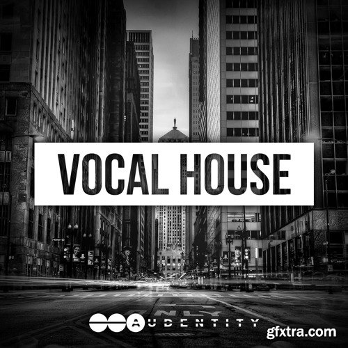 Audentity Records Vocal House WAV MiDi