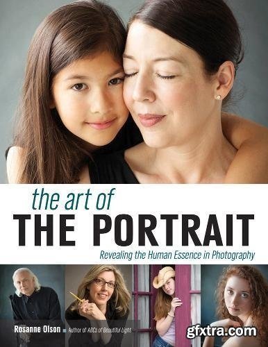 The Art of the Portrait: Revealing the Human Essence in Photography