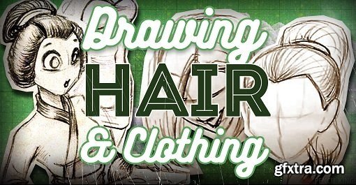 Drawing Hair and Clothing