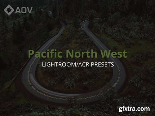 AOV X PNW Lightroom Presets