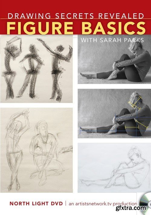 Drawing Secrets Revealed - Figure Basics with Sarah Parks