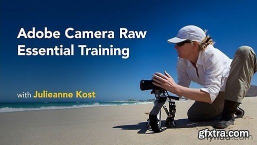 Adobe Camera Raw Essential Training