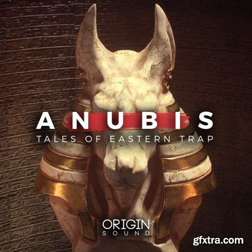 Origin Sound Anubis Tales Of Eastern Trap WAV MiDi