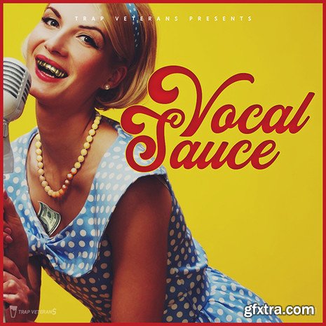 Trap Veterans Vocal Sauce WAV-DISCOVER