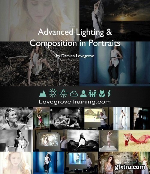 Damien Lovegrove - Advanced Lighting and Composition in Portraits