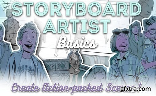 Storyboard Artist Basics – How to Create Action-Packed Scenes!