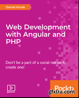 Web Development with Angular and PHP