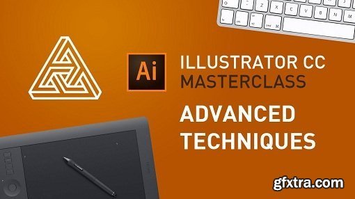 Illustrator CC MasterClass - Advanced Techniques