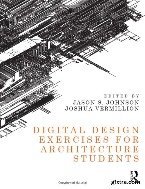 Digital Design Exercises for Architecture Students