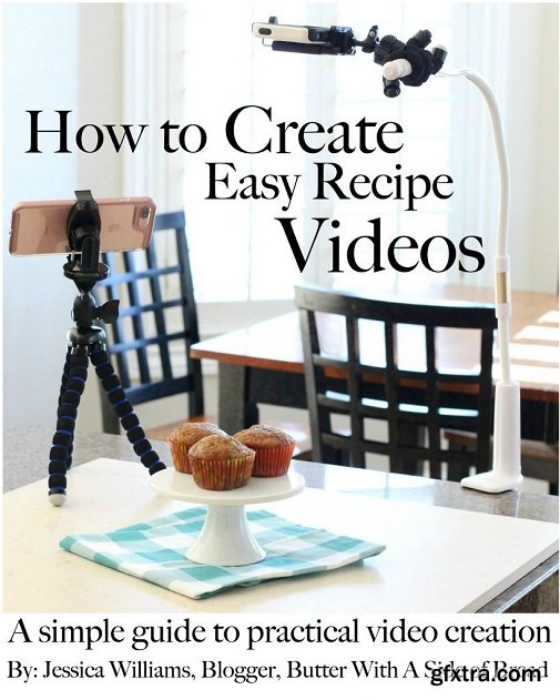 How to Create Easy Recipe Videos: A Simple Guide to Practical Video Creation