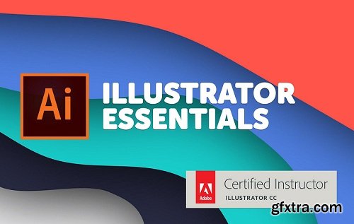 Adobe Illustrator CC – Essentials Training (2018)