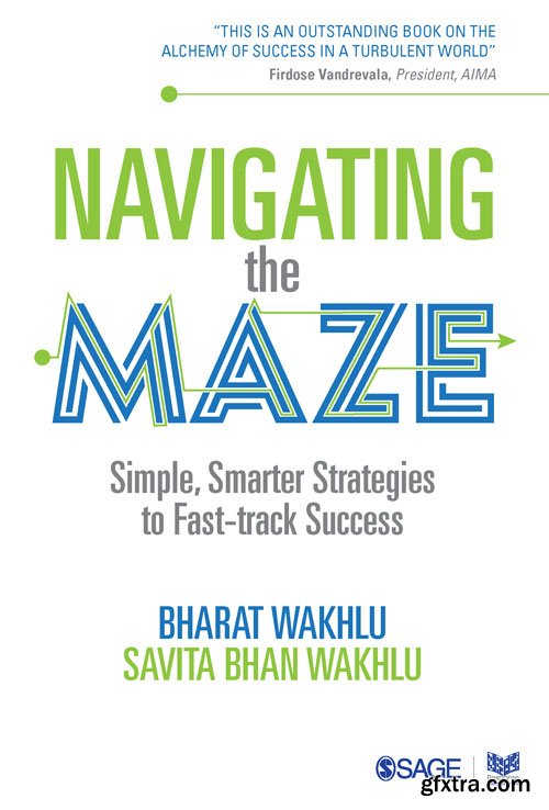 Navigating the Maze: Simple, Smarter Strategies to Fast-track Success