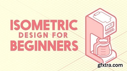 Isometric Design for Beginners