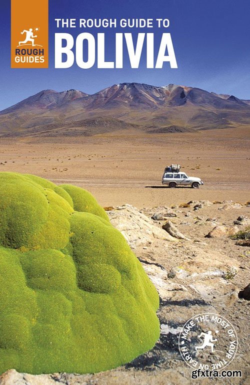 The Rough Guide to Bolivia (Rough Guides), 5th Edition