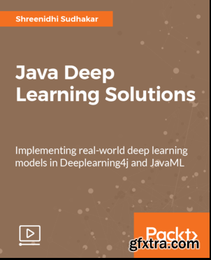 Java Deep Learning Solutions