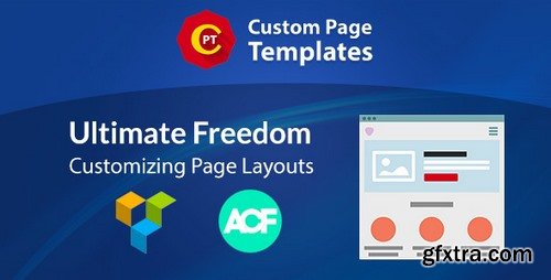 CodeCanyon - Custom Page Templates: New Way of Creating Custom Templates in WordPress v3.0.5 - 20133287